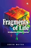 Fragments of Life Fragments of Life