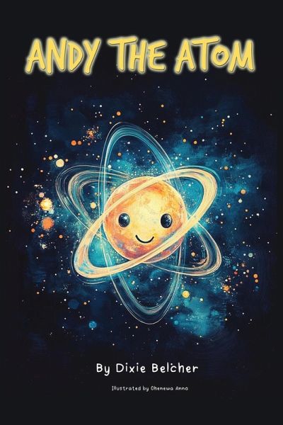 Andy the Atom Andy the Atom