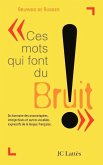 Ces mots qui font du bruit
