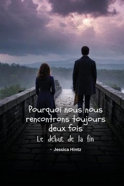 Cover Pourquoi nous nous rencontrons toujours deux fois