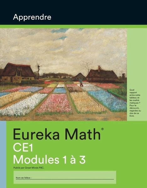 French - Eureka Math Grade 2 Learn Workbook #1 (Modules 1-3) French - Eureka Math Grade 2 Learn Workbook #1 (Modules 1-3)