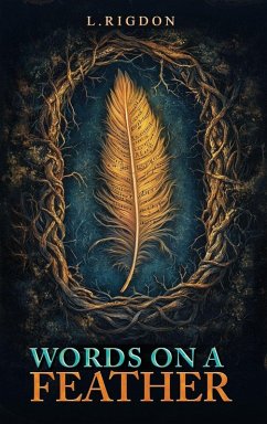Words on a Feather - Rigdon, L.
