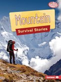 Mountain Survival Stories Mountain Survival Stories