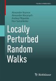 Locally Perturbed Random Walks Locally Perturbed Random Walks