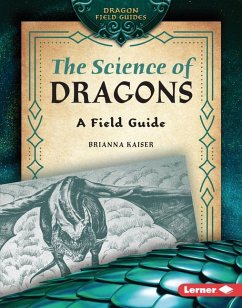 The Science of Dragons - Kaiser, Brianna