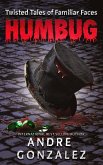 Humbug (Twisted Tales of Familiar Faces) Humbug (Twisted Tales of Familiar Faces)