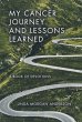 My Cancer Journey and Lessons Learned - Bild 1
