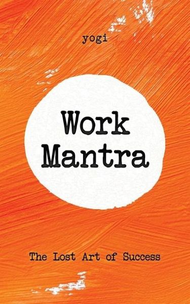 Work Mantra Work Mantra