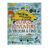 Vehicle Adventure Vroom & Find (I Spy with My Little Eye) Vehicle Adventure Vroom & Find (I Spy with My Little Eye)