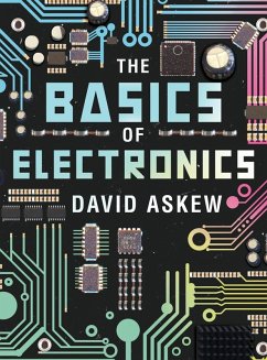 The Basics of Electronics - Askew, David