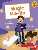 Magic Mix-Up Magic Mix-Up