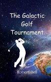 The Galactic Golf Tournament The Galactic Golf Tournament