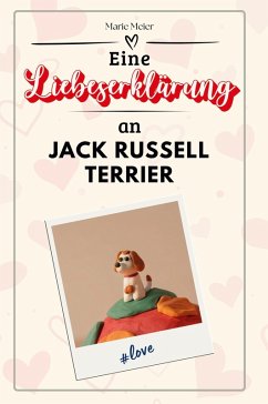 Cover Eine Liebeserklärung an Jack Russell Terrier