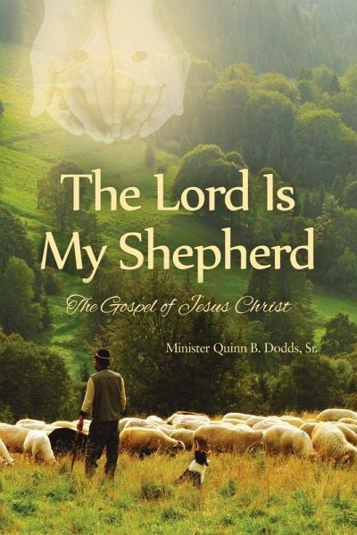 The Lord Is My Shepherd The Lord Is My Shepherd
