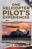 One Helicopter Pilot's Experiences One Helicopter Pilot's Experiences