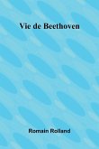 Vie de Beethoven Vie de Beethoven