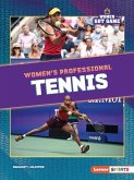 Women's Professional Tennis Women's Professional Tennis