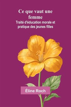 Ce que vaut une femme - Roch, Éline
