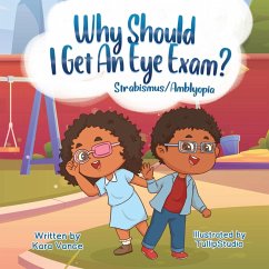 Cover Why Should I Get an Eye Exam? Strabismus/Amblyopia