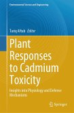 Plant Responses to Cadmium Toxicity (eBook, PDF)