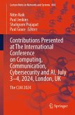Contributions Presented at The International Conference on Computing, Communication, Cybersecurity and AI, July 3-4, 2024, London, UK (eBook, PDF)