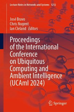 Proceedings of the International Conference on Ubiquitous Computing and Ambient Intelligence (UCAmI 2024) (eBook, PDF)