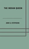 The Indian queen (eBook, ePUB) The Indian queen (eBook, ePUB)
