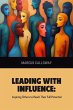 Leading with Influence: Inspiring... - Bild 1