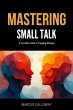 Mastering Small Talk: A Complete Guide... - Bild 1