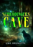 Schrödingers Cave (eBook, ePUB) Schrödingers Cave (eBook, ePUB)