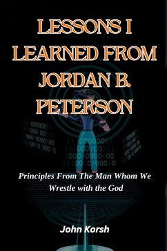 Cover LESSONS I LEARNED FROM JORDAN B. PETERSON (eBook, ePUB)