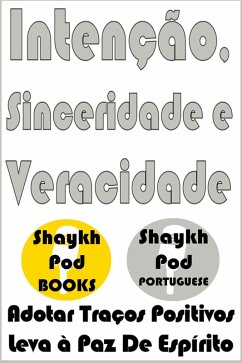 Cover Intenção, Sinceridade e Veracidade (eBook, ePUB)