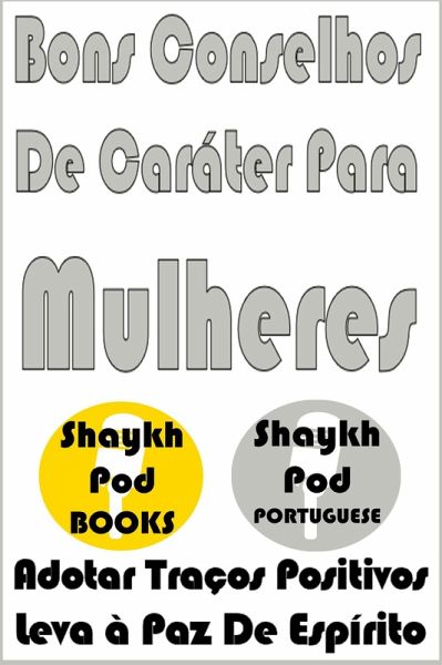 Bons Conselhos De Caráter Para Mulheres (eBook, ePUB)