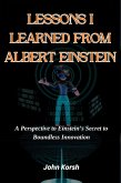 LESSONS I LEARNED FROM ALBERT EINSTEIN (eBook, ePUB)