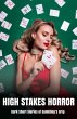 High Stakes Horror Dark Short Stories... - Bild 1