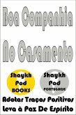 Boa Companhia No Casamento (eBook, ePUB)