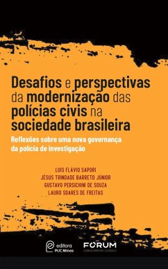 Cover Desafios e perspectivas da modernização das polícias civis na sociedade brasileira (eBook, ePUB)