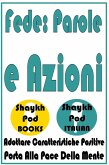 Fede: Parole e Azioni (eBook, ePUB) Fede: Parole e Azioni (eBook, ePUB)