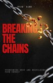 Breaking The Chains (eBook, ePUB)