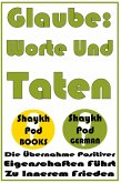 Glaube: Worte Und Taten (eBook, ePUB) Glaube: Worte Und Taten (eBook, ePUB)