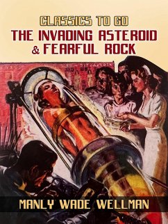 Cover The Invading Asteroid & Fearful Rock (eBook, ePUB)