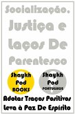 Socialização, Justiça e Laços De Parentesco (eBook, ePUB)