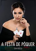 A Festa de Pôquer (eBook, ePUB)