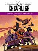 Le Chevalier e a Volta ao Mundo em 80 Horas (eBook, ePUB)