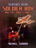 Soldier Boy and Five More Stories (eBook, ePUB)