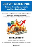 JETZT oder NIE, Krypto-Vermögenswerte und die Technologie (eBook, ePUB)