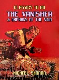 The Vanisher & Orphans of the Void (eBook, ePUB)