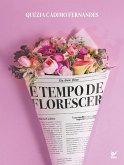 É tempo de florescer (eBook, ePUB)