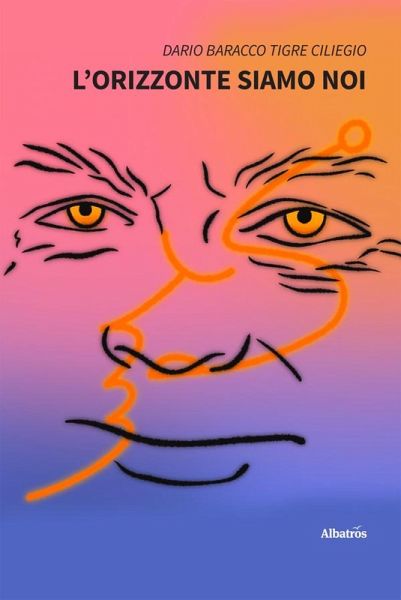 L'orizzonte siamo noi (eBook, ePUB) L'orizzonte siamo noi (eBook, ePUB)