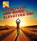 Antistress and mood elevating abc (Julia Fonda Presents, #2) (eBook, ePUB) Antistress and mood elevating abc (Julia Fonda Presents, #2) (eBook, ePUB)